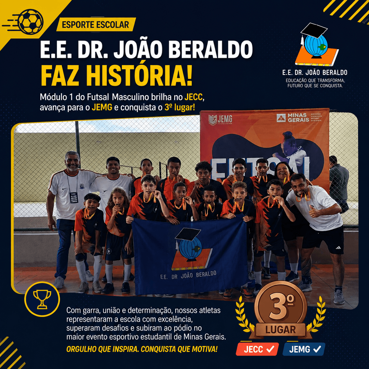 E.E. Dr. João Beraldo conquista 3º lugar no JEMG após título do JECC no Futsal Masculino